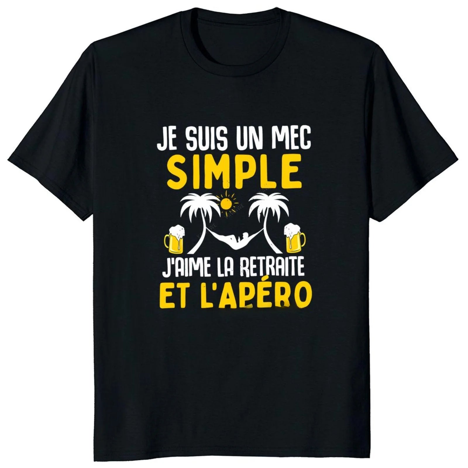Custom T-shirt "I'm a simple guy, I like retirement and aperitifs"