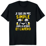 T-shirt Personnalisé "Je suis un mec simple, j'aime la retraite et l'apéro"
