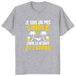 T-shirt Personnalisé "Je suis un mec simple, j'aime la retraite et l'apéro"