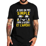 T-shirt Personnalisé "Je suis un mec simple, j'aime la retraite et l'apéro"