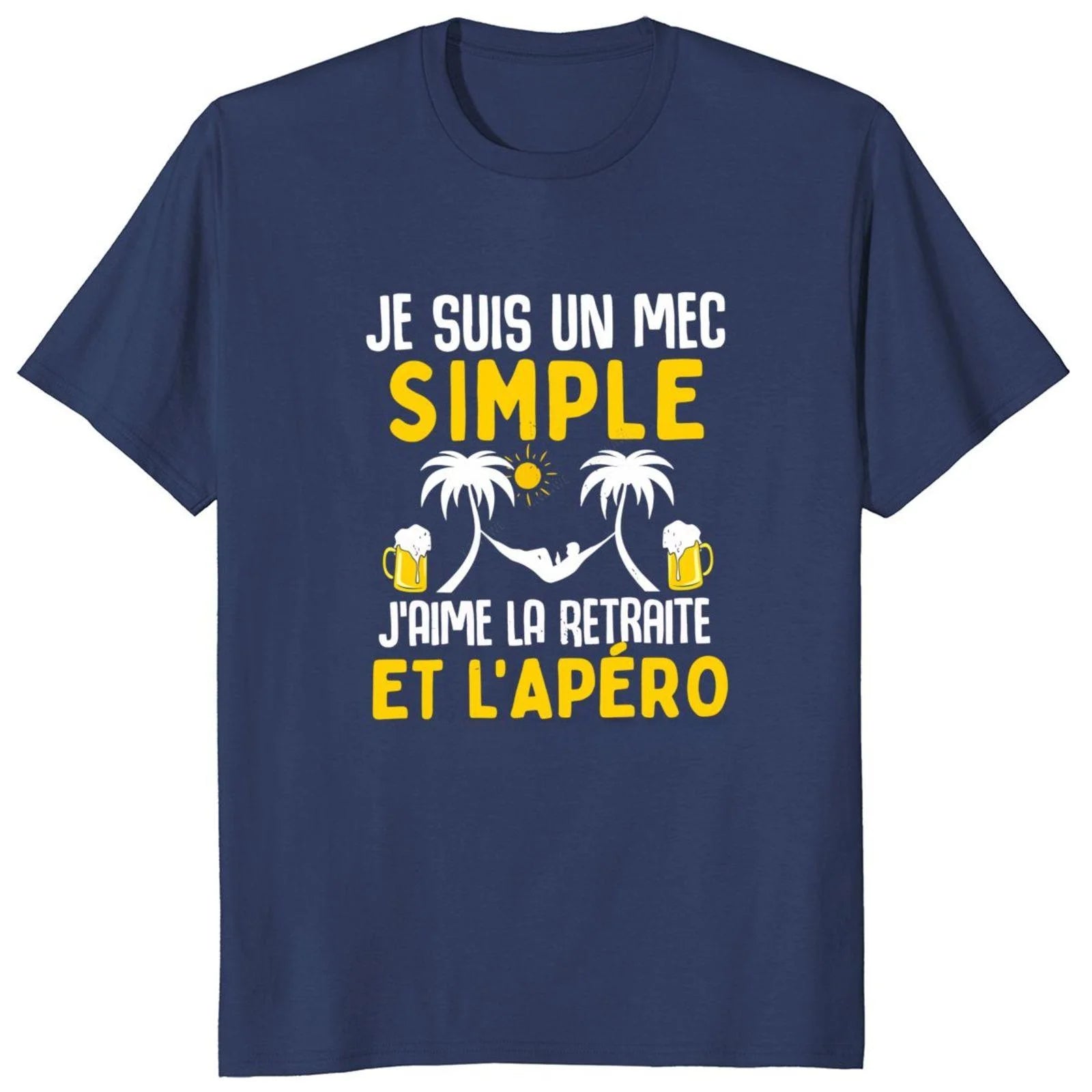 Custom T-shirt "I'm a simple guy, I like retirement and aperitifs"
